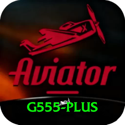 g555 Plus Edition v5.1.1 - 2